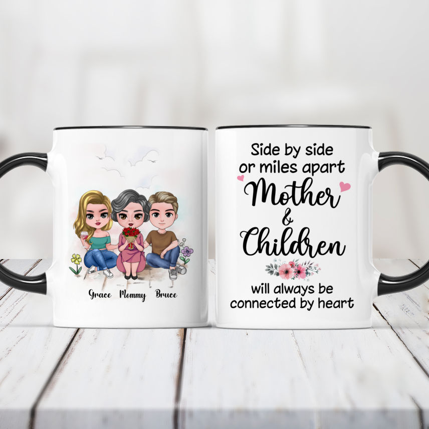 Mother's Day Mug - Side By Side Or Miles Apart, Mother Mother's Day Mug - Side By Side Or Miles Apart, Mother