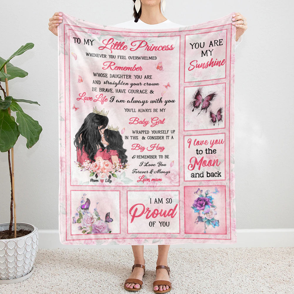 Personalized Blanket - Daughter and Mother - To my Little Princess Whenever  you feel overwhelmed (13276)