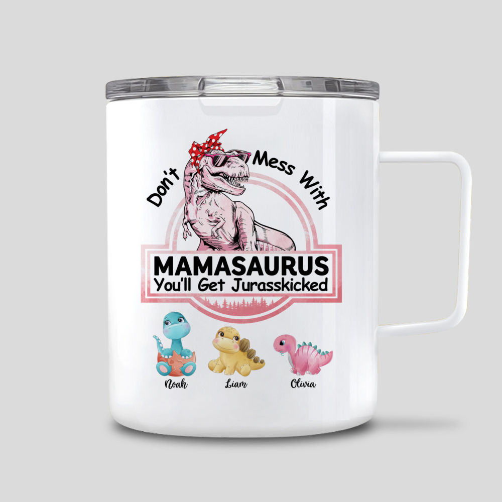 Personalized Mug - Family - Don't Mess With Mamasaurus Mug 2022