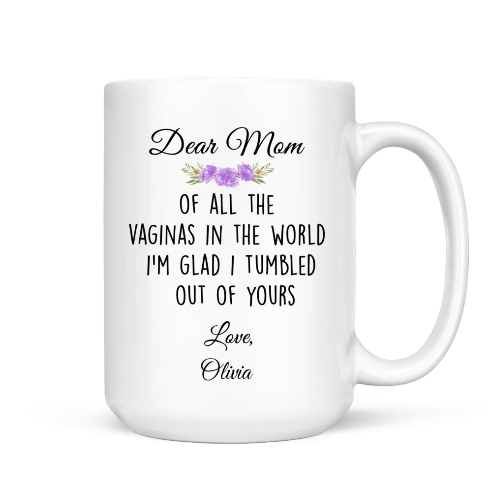 I Am So Glad I Tumbled Out Of Yours - Personalized Mug - Birthday Gift –  Macorner