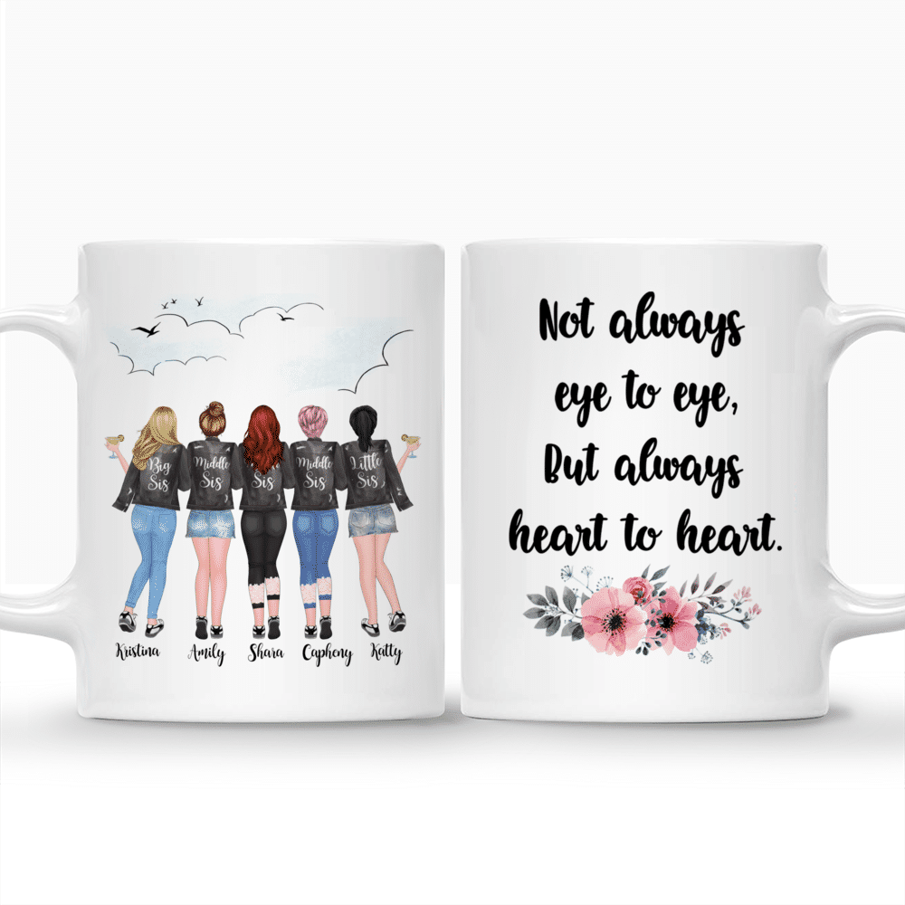 Personalized Mug - 5 Sisters - Not always eye to eye, But always heart to heart._3