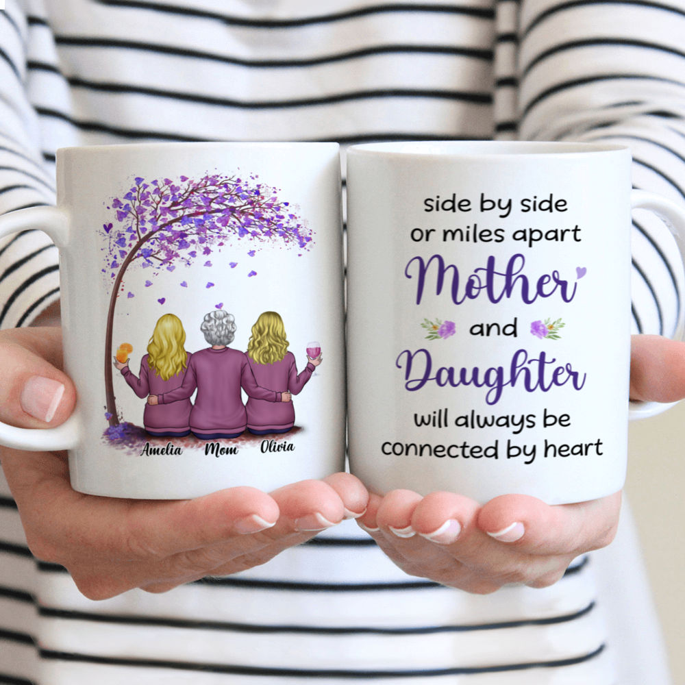 Personalized Mug - The Best Gift for Mother's Day - Side by side or miles apart mother and daughters will always be connected by heart - Purple - TTC0TG