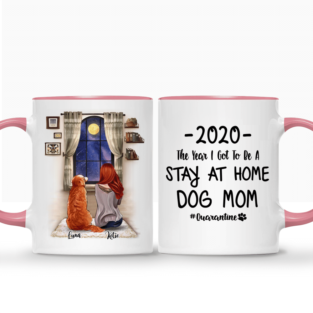 Custom Dog Mug - Girl and Dogs - The Year I Got To Be A Stay At Home