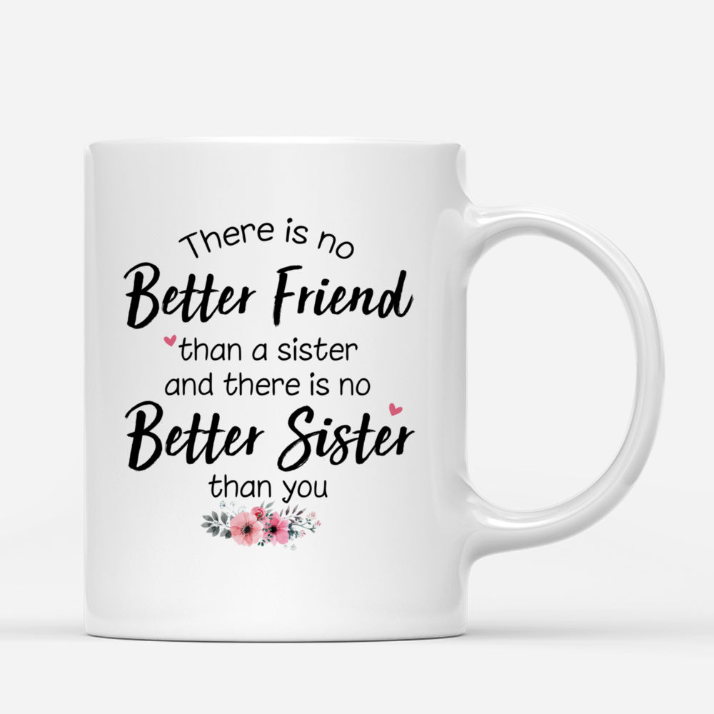 Personalized Mug - Jeans Sisters - There is no better friend than a sister and there is no better sister than you._2