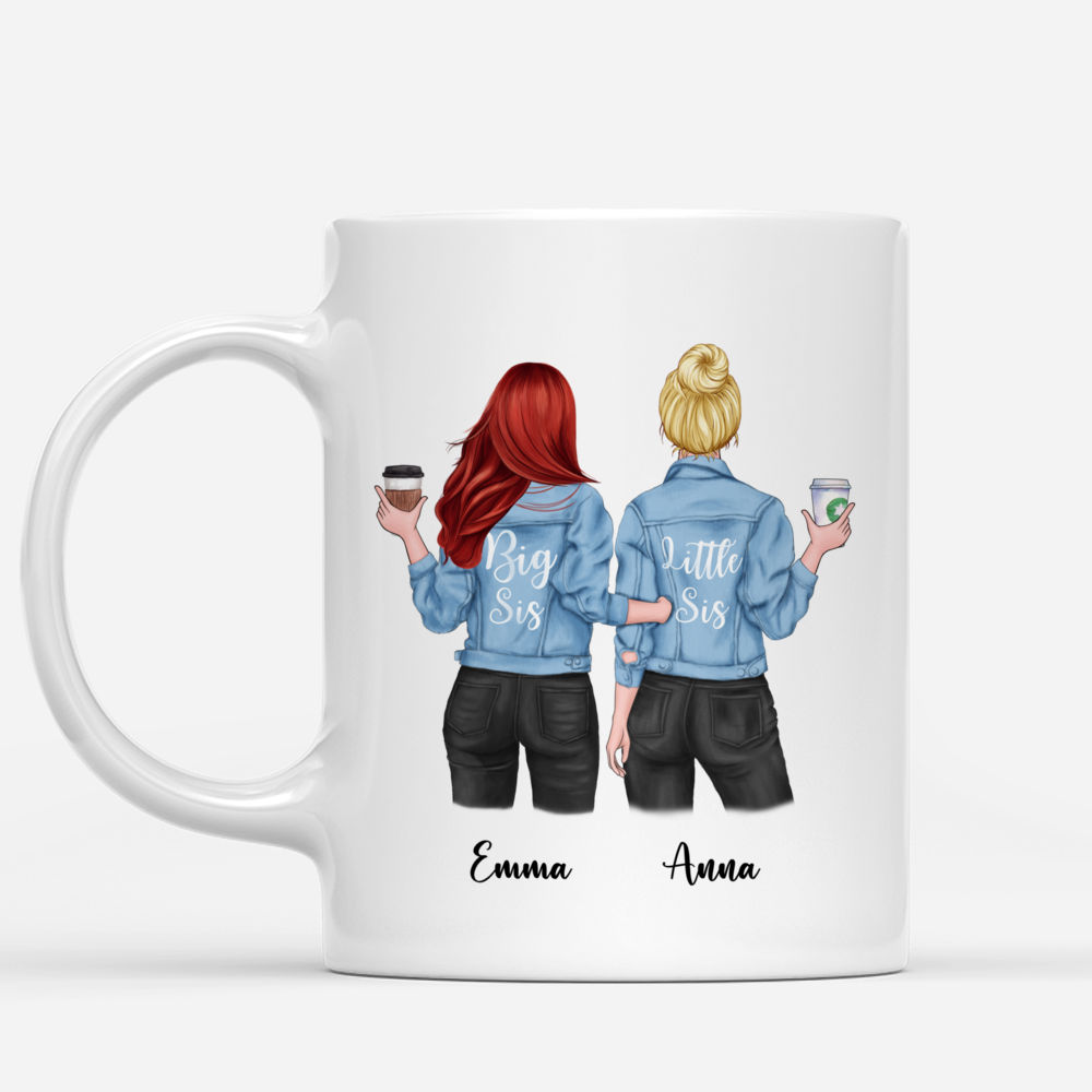 Personalized Mug - Jeans Sisters - Dear sis, thank for being my sister. If i had different sister, I would punch them in the face and go find you._1