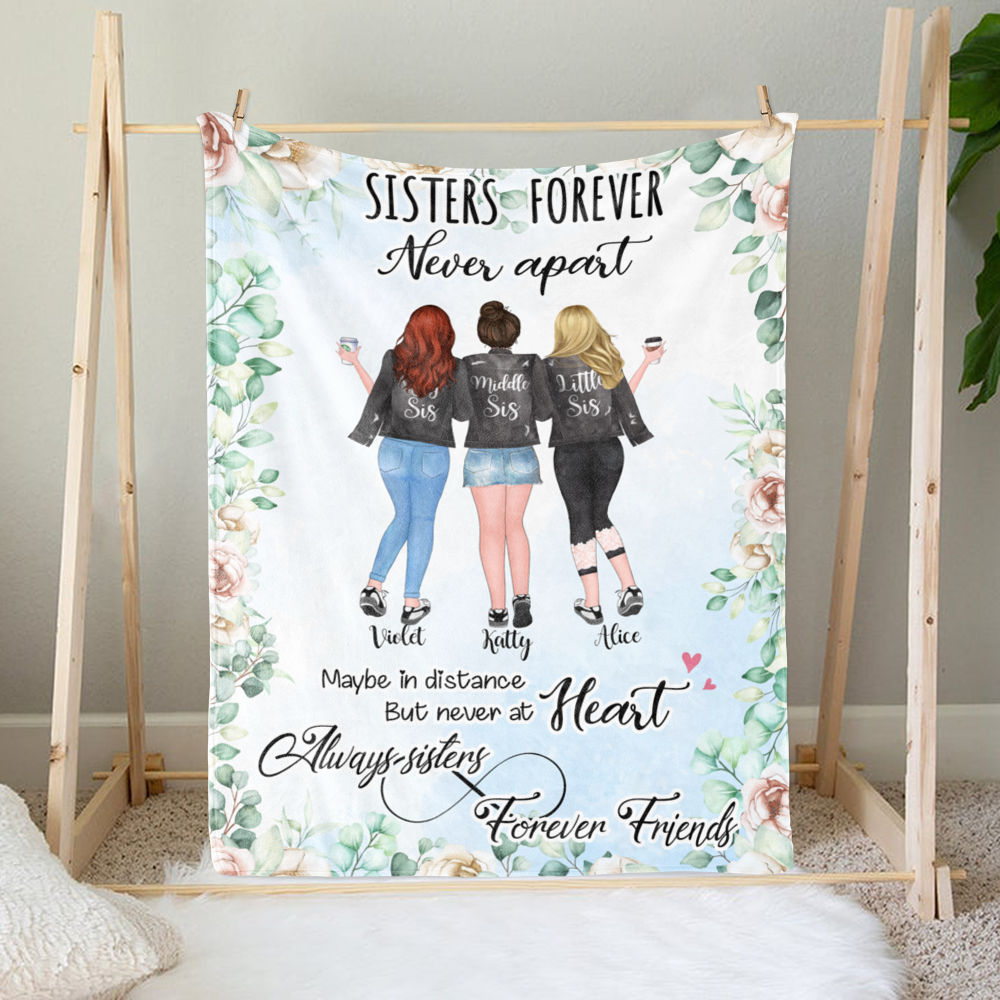 Personalized Blanket - Sister Forever Maybe in Distance but Never at Heart_1