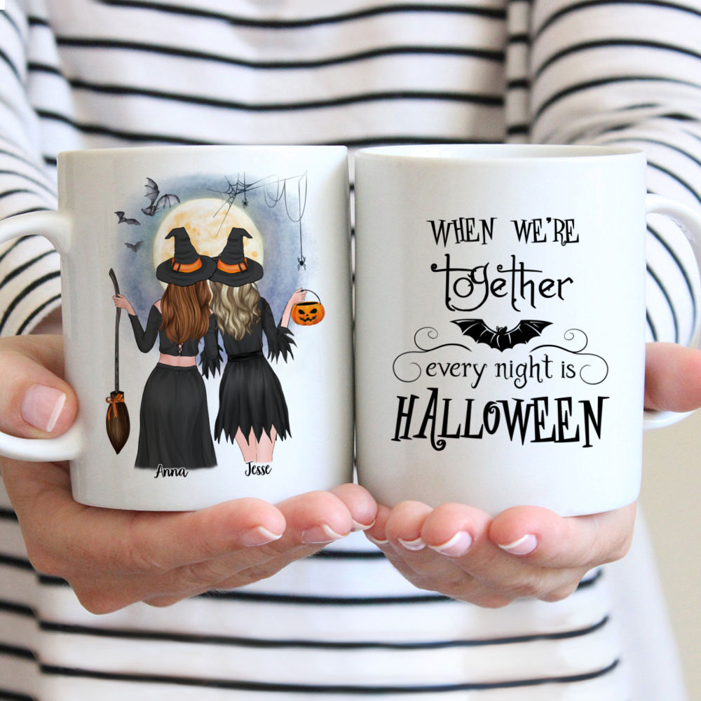 Halloween Custom Mug - When We’re Together, Every Night Is Halloween