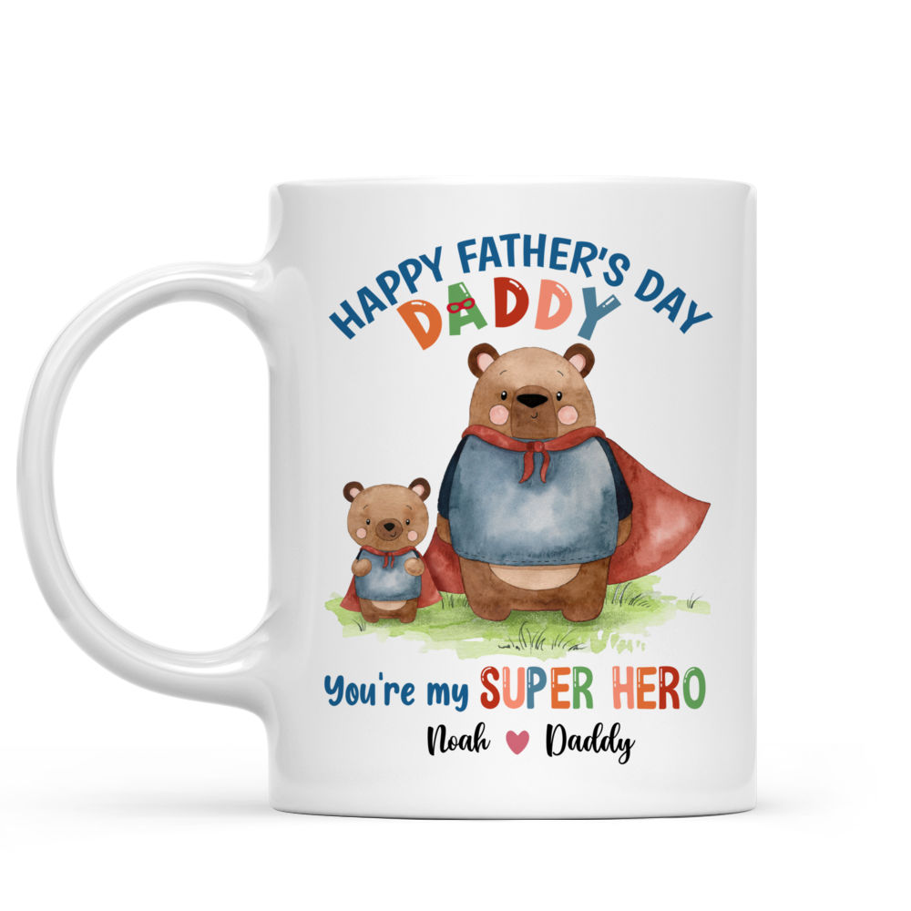 Personalized Mug - Father's Day - Happy father's day. You're my super hero - Bear_7