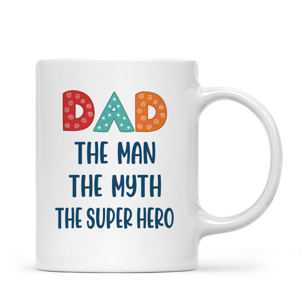 Personalized Mug - Father and Kid's - DAD - The Man - The Myth - The Supper Hero H3_2