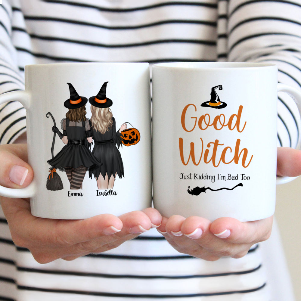 Halloween Witches Personalized Mugs - Just Kidding Im Bad Too Mug