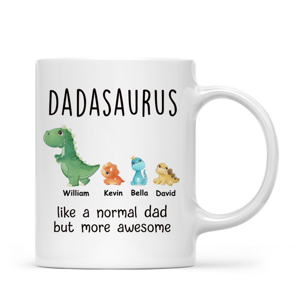 Personalized Mug - Father Mug - Dadasaurus like a normal dad but