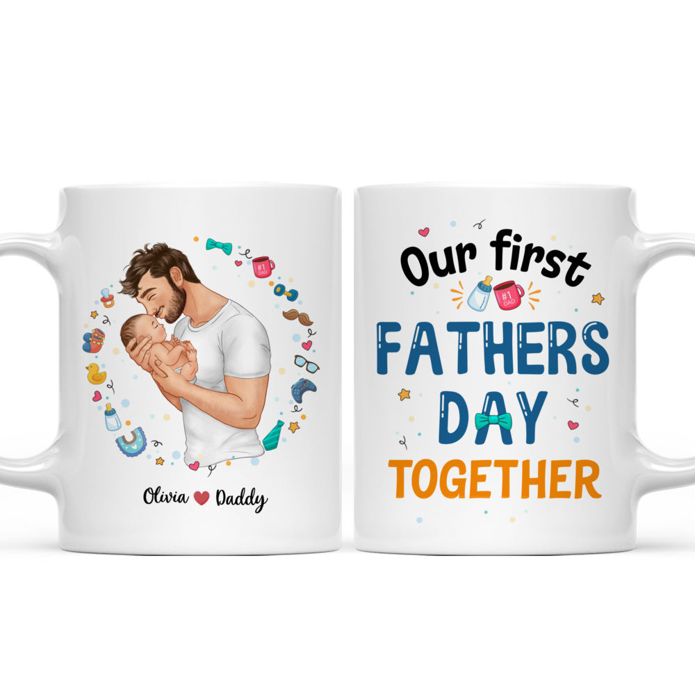 Personalized Mug - Father and Baby - Our first Father's day together - 2024 Mug H1 - 2_3