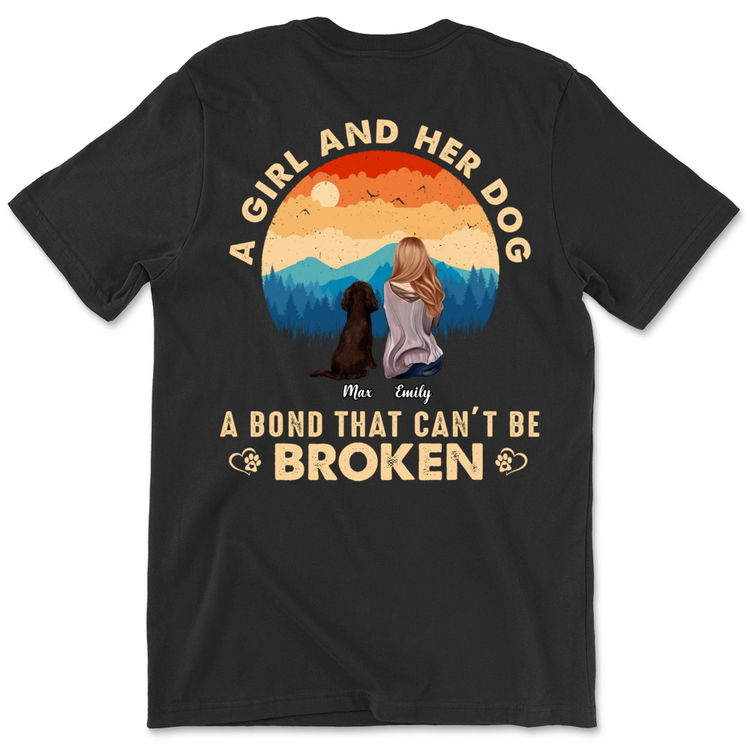 A girl and her dog, a bond that can't be broken Shirt