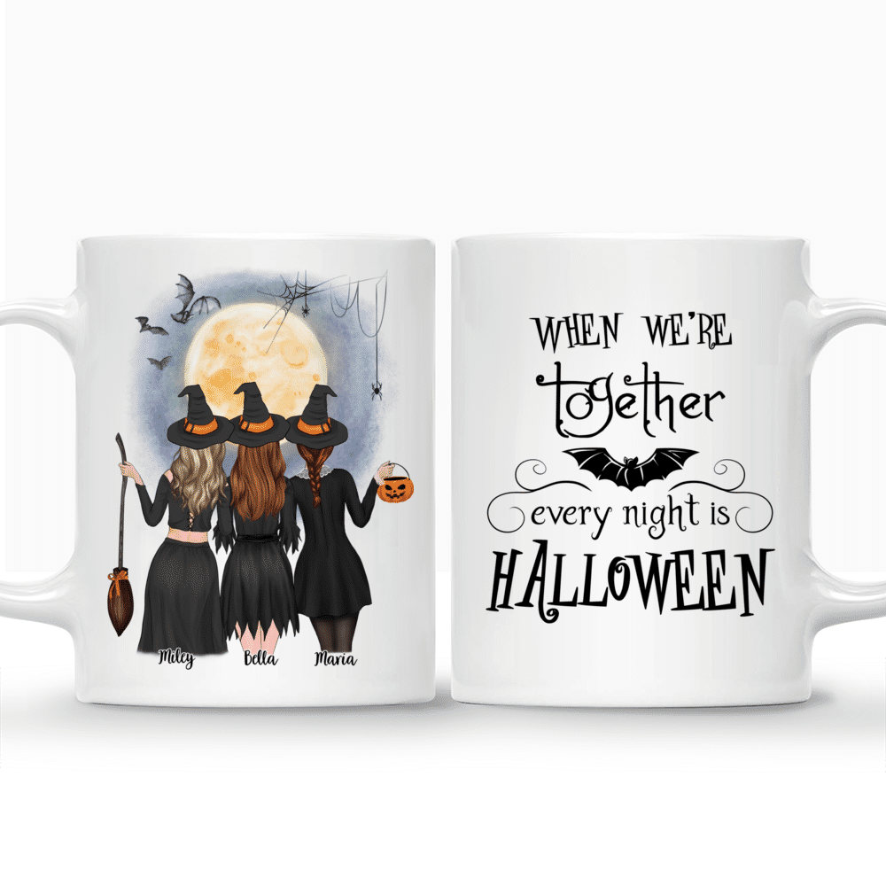 Halloween Customized Mug - When We’re Together, Every Night Is Halloween_3