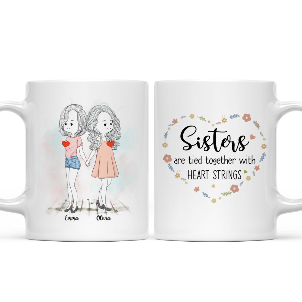 Personalized Mug - 2 Sisters - Sisters are tied together with heart strings_3