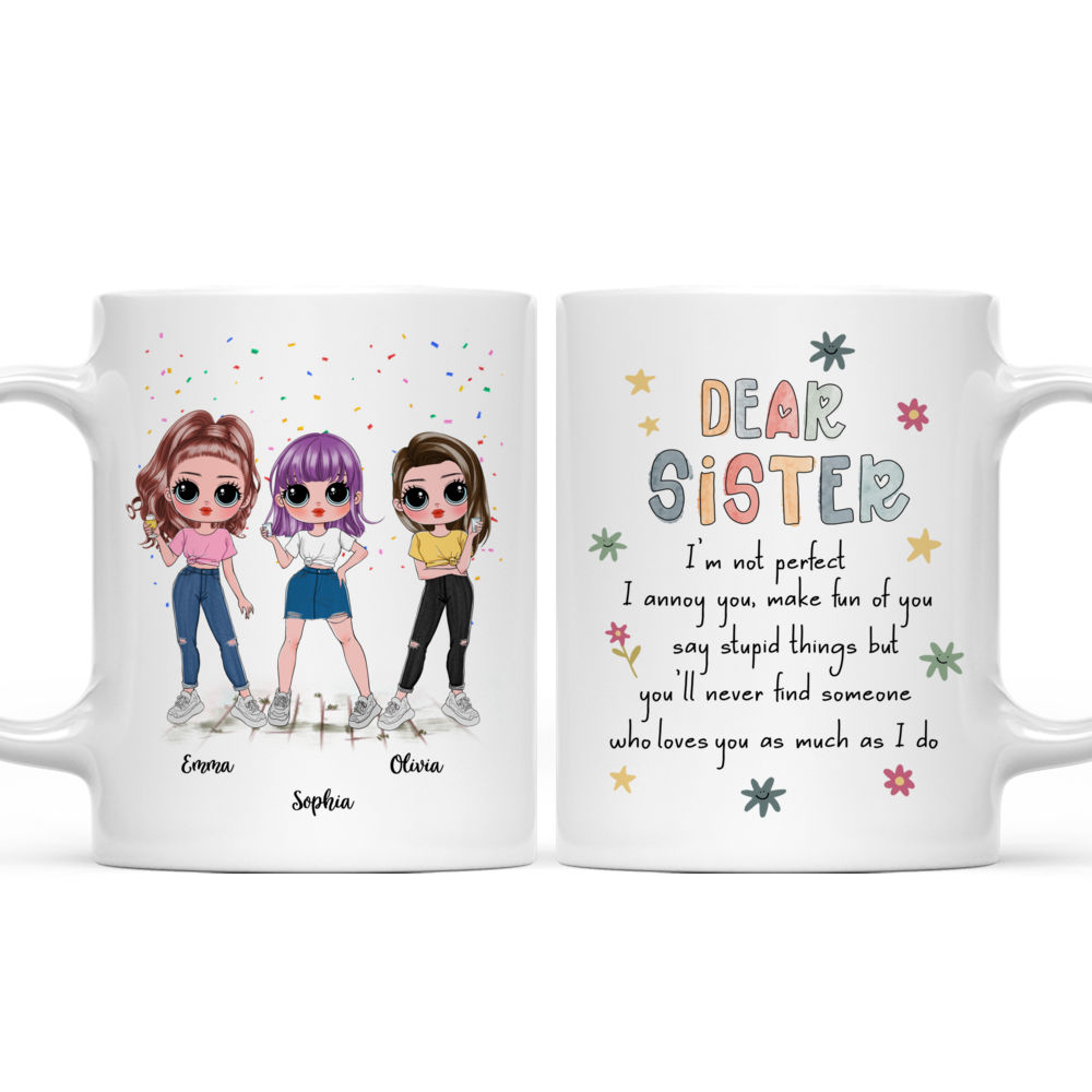 Personalized Mug - Sisters - Dear Sister, I'm not perfect_3