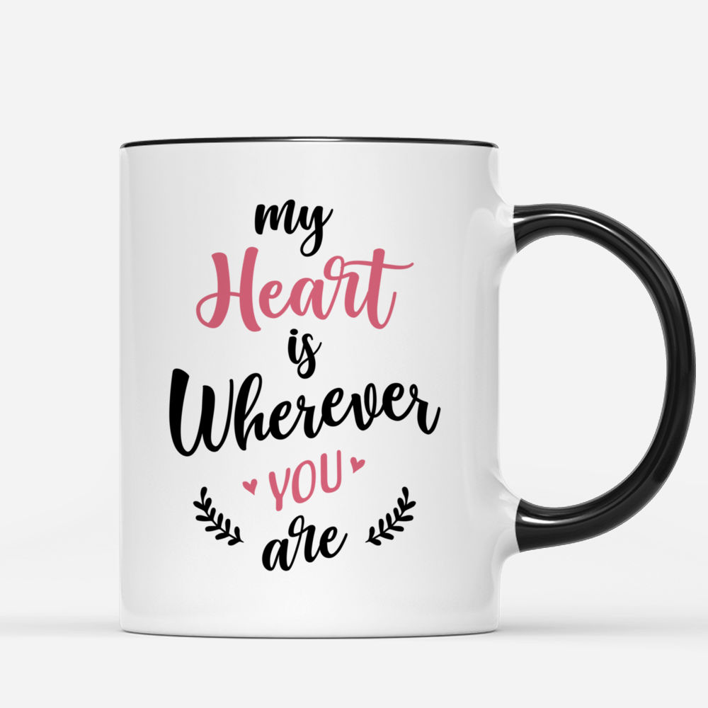 Personalized Mug of Couple Hugging - My Heart is Whenever You Are_2