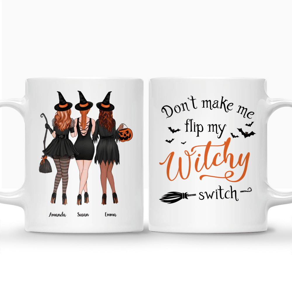Personalized Halloween Mug - Don't Make Me Flip My Witch Switch_3