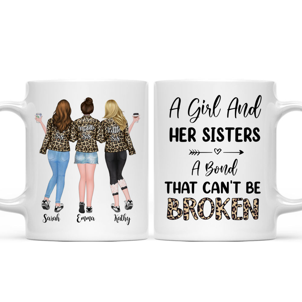 Personalized Mug - Up to 5 Girls - A Girl and her Sisters a Bond that Cant be Broken_3