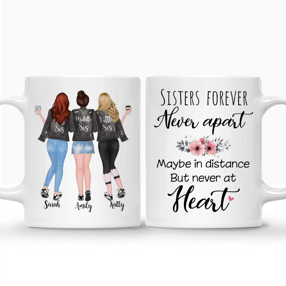 Personalized Mug - Up to 5 Sisters - Sisters forever, never apart. Maybe in distance but never at heart - Grey_3