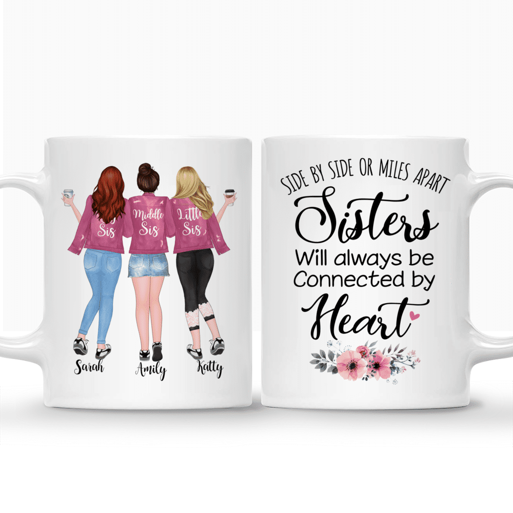 Personalized Mug - Up to 5 Girls - Side by side or miles apart, Sisters will always be connected by heart - Pink White(L)_3