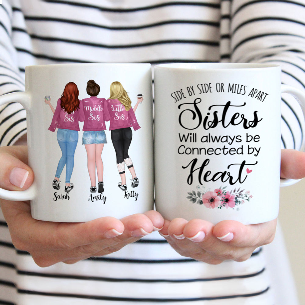 Personalized Mug - Up to 5 Girls - Side by side or miles apart, Sisters will always be connected by heart - Pink White(L)