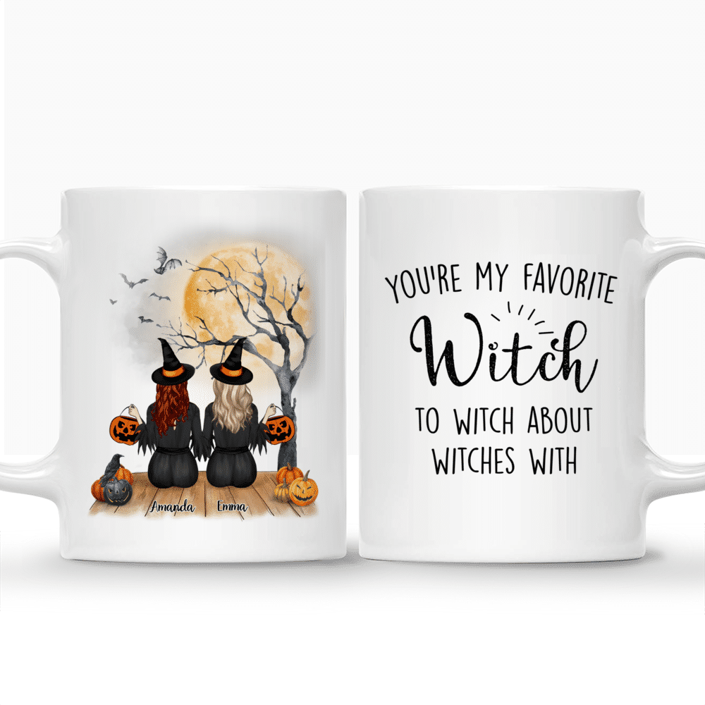 Personalized Witch Mug - You're My Favorite Witch To Witch About Witches With_3