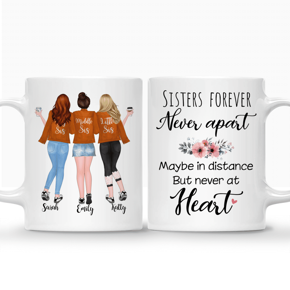 Personalized Mug - Up to 5 Girls - Sisters forever, never apart. Maybe in distance but never at heart - Orange_3