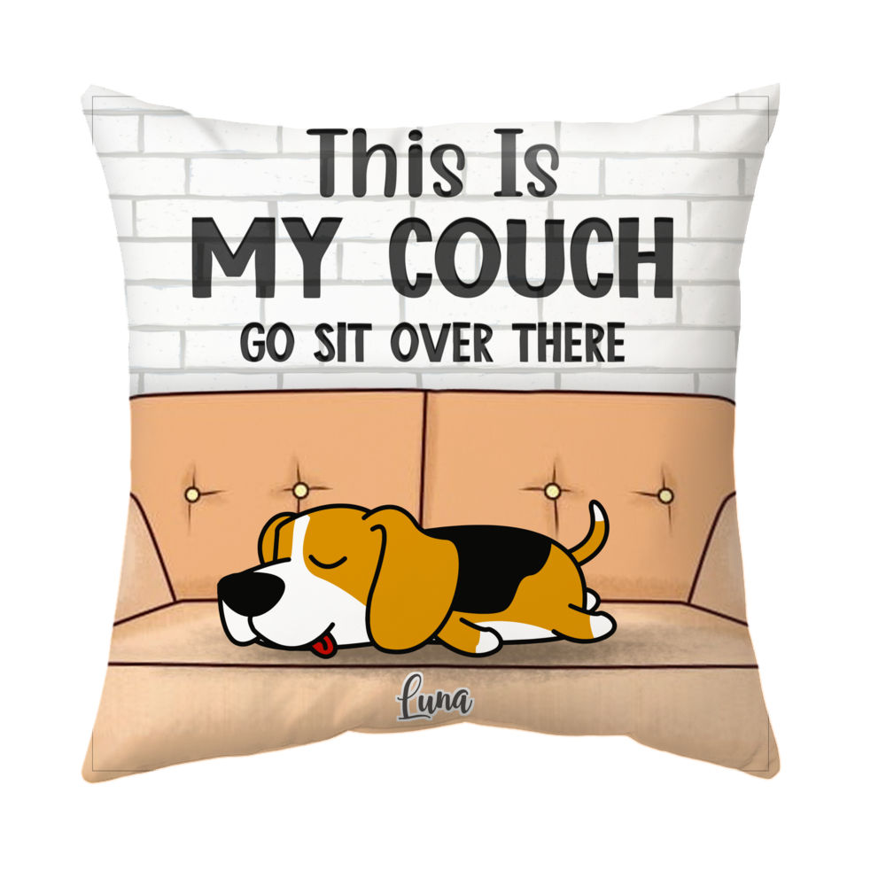 Funny Dog - This Is My Couch Go Sit Over There