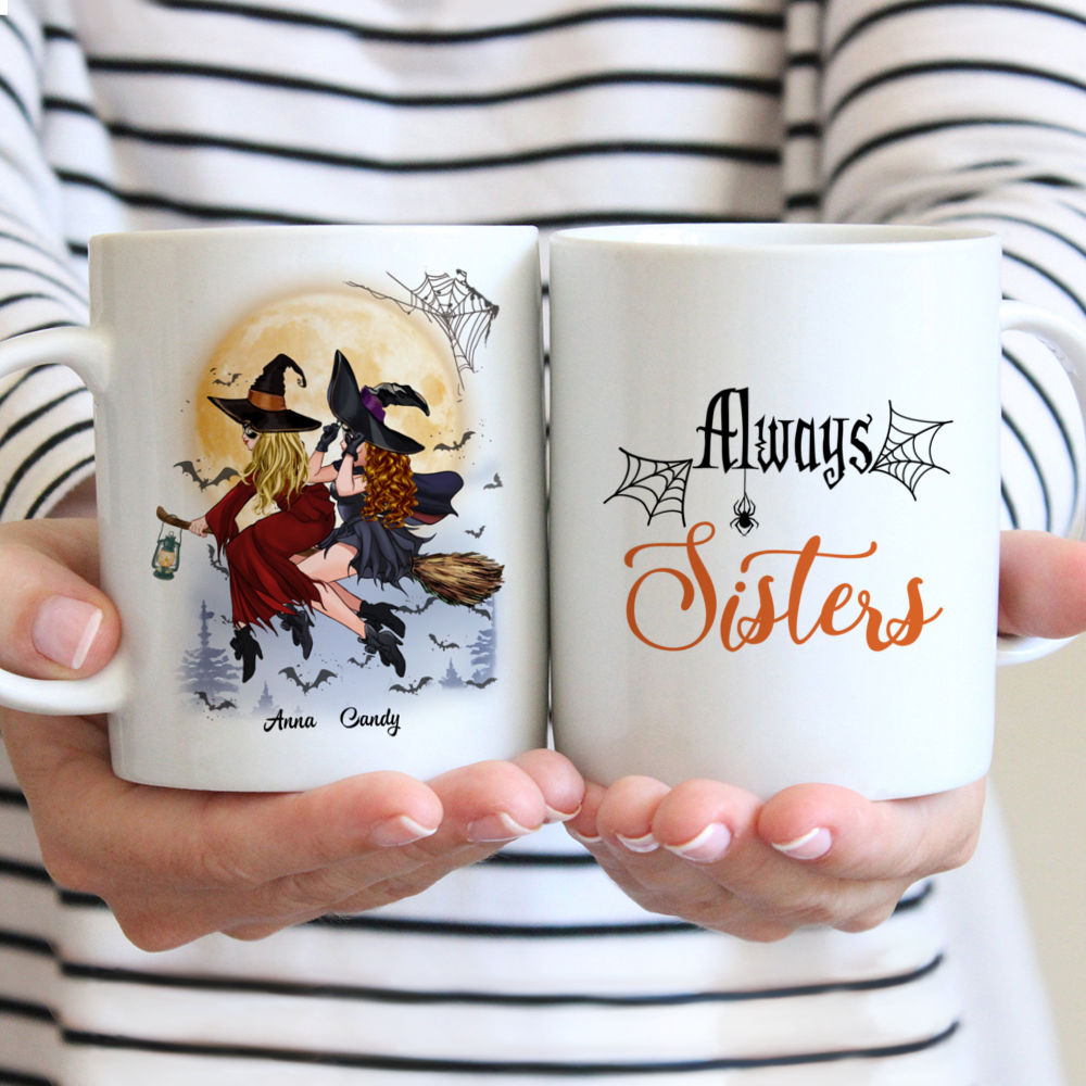 Personalized Halloween Mug - Always Sisters (Witches are Flying Ver 2)