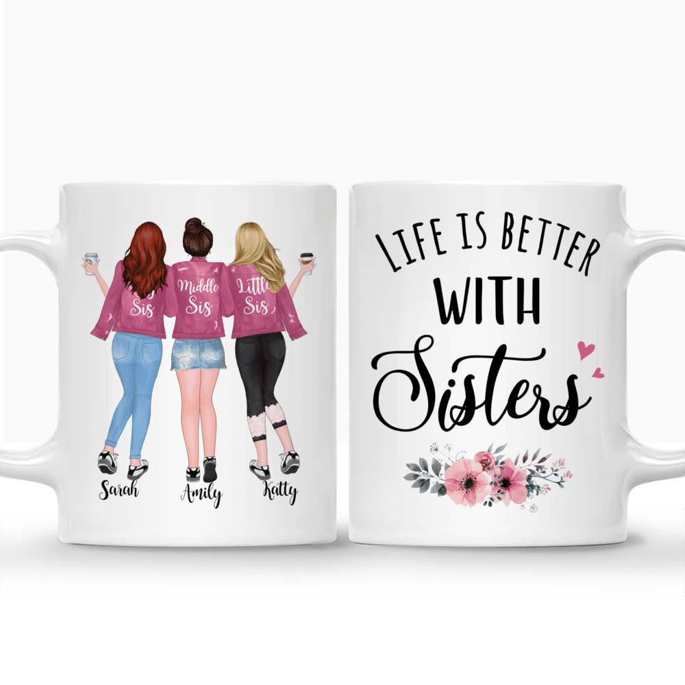 Personalized Sister Mug - Up to 5 Girls - Life Is Better With Sisters