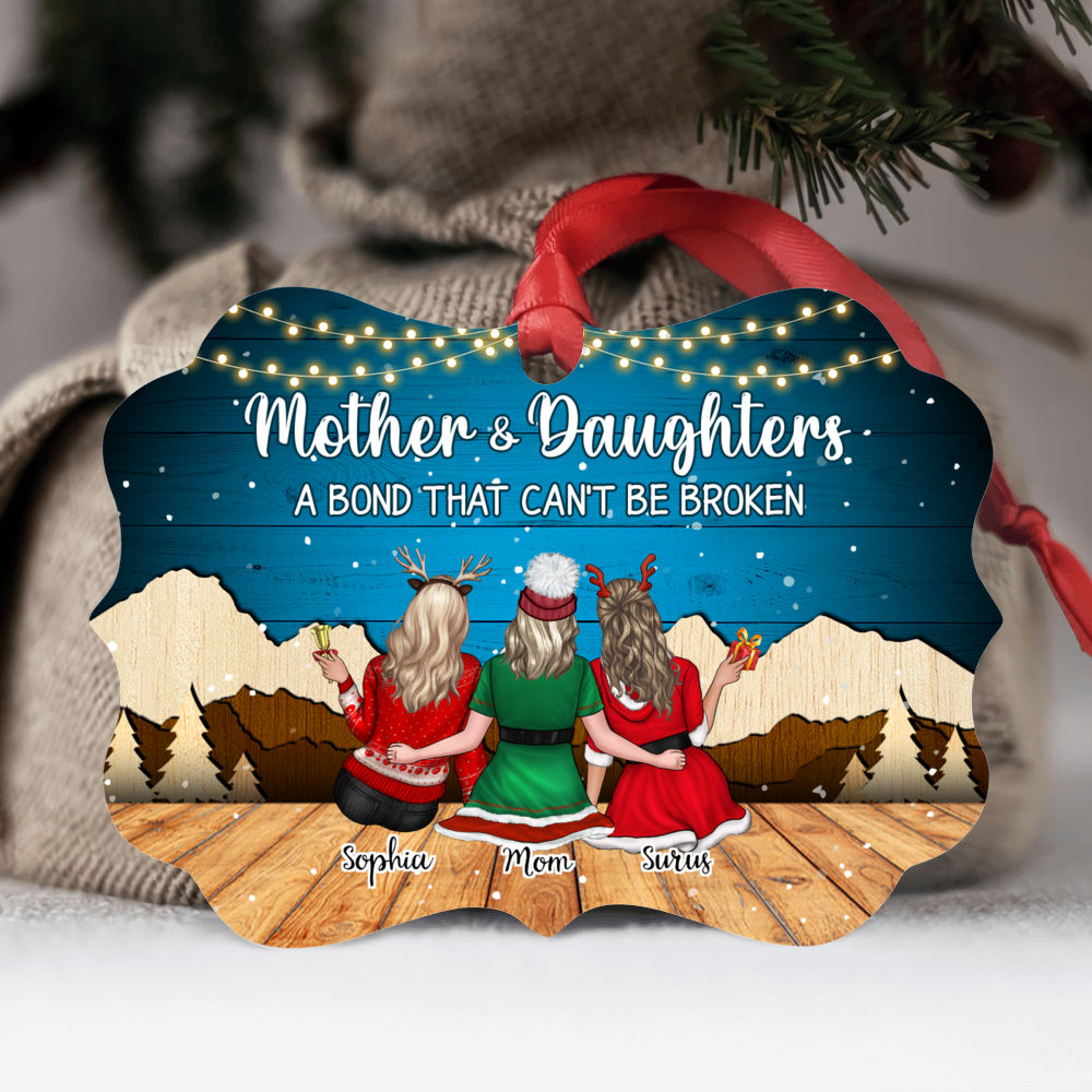 Mother & Daughters Ornament - Mother & Daughters a bond that can't be broken - Personalized Ornament