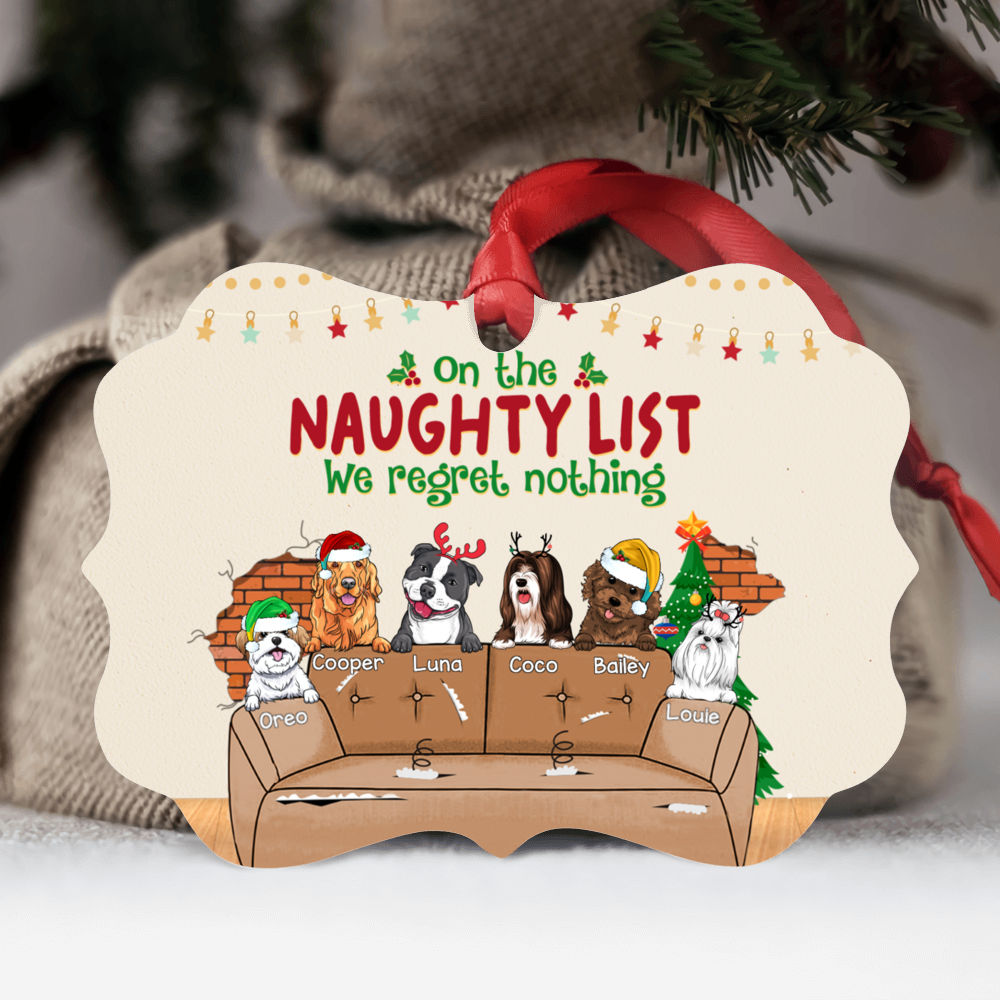 Dog Lovers - On The Naughty List We Regret Nothing - Personalized Ornament_1