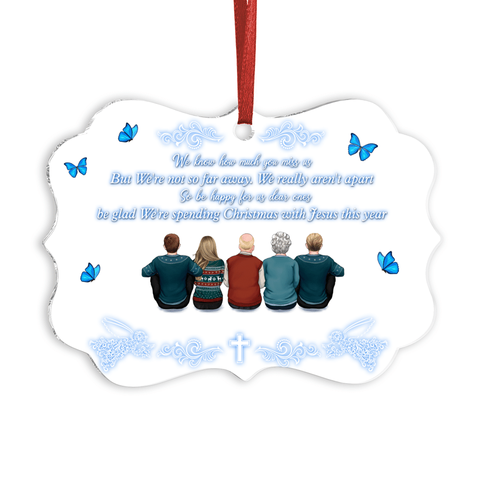 Heaven Ornament - I know how much you miss me I'm spending Christmas with Jesus (Acrylic Medallion Ornament)_1