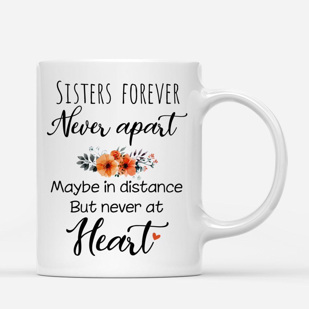 Personalized Mug - Up to 5 Girls - Sisters forever, never apart. Maybe in distance but never at heart - Autumn Tree_2