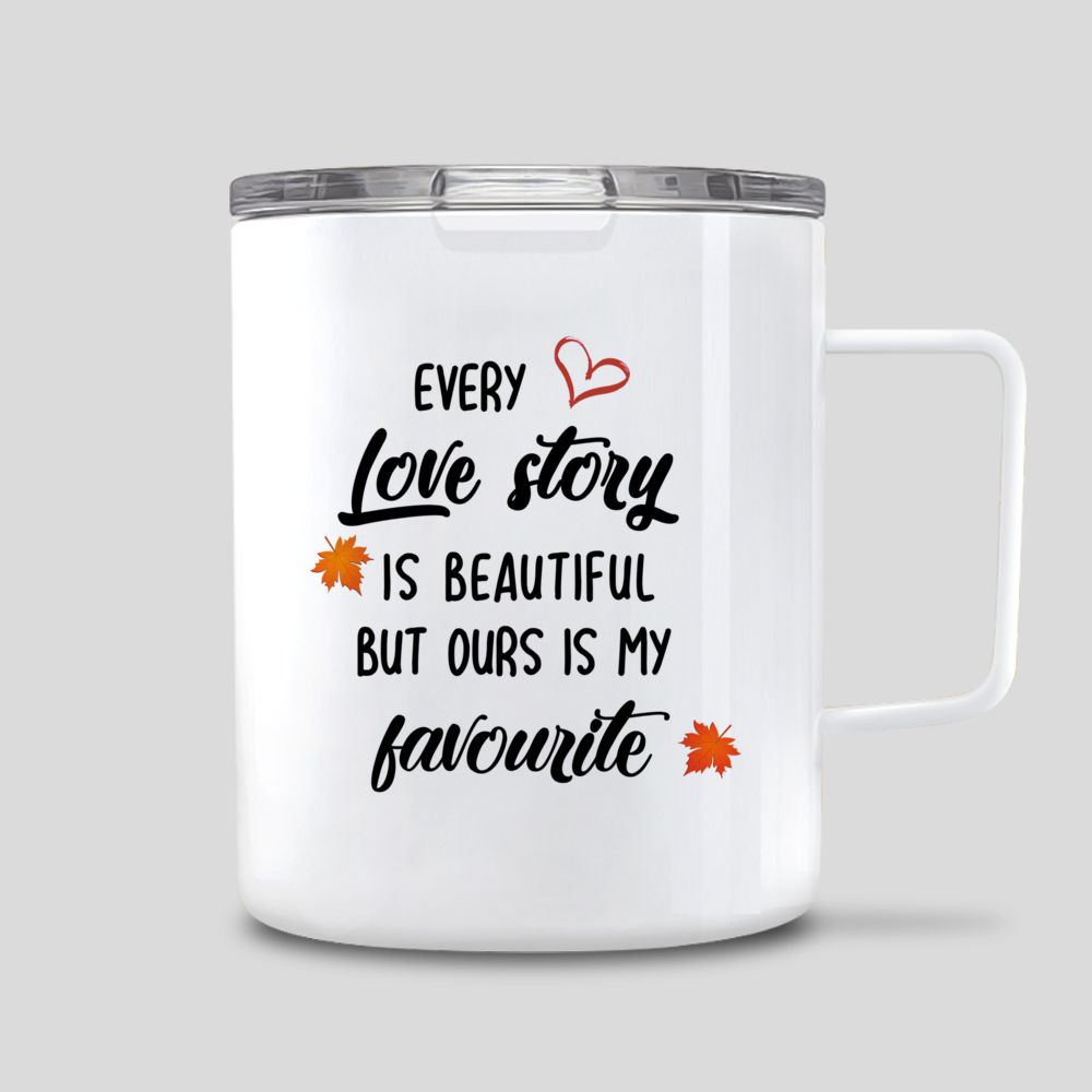 Personalized Mug - Every Love Story Is Beautiful But Ours Is My Favorite_2