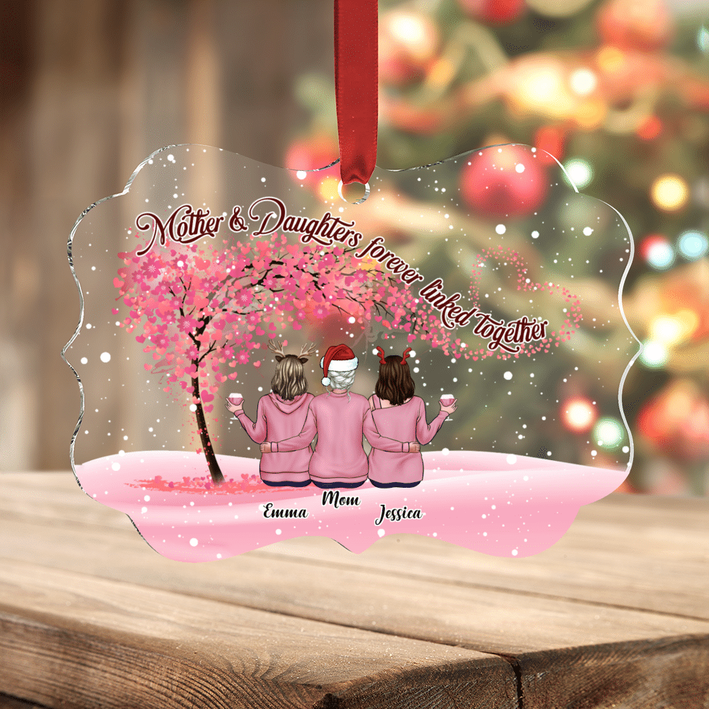 Personalized Ornament - Mother and Daughters - Xmas Ornament - Mother & Daughters Forever Linked Together_1