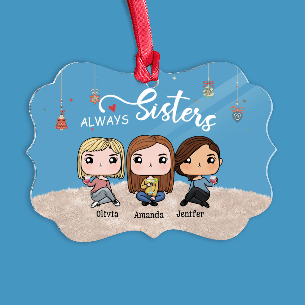 Up to 5 People  - Christmas Ornament - Always Sisters Besties Forever 2 - Personalized Ornament_4