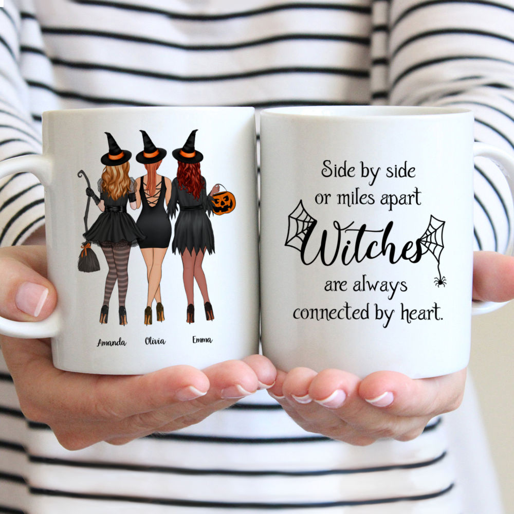 Personalized Mug - Up to 5 Girls - Side by side or miles apart, Witches will always be connected by heart