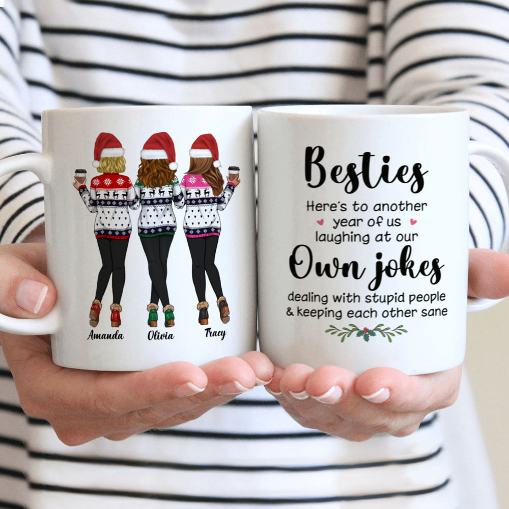 Personalized Mug - Gift For Best Friends And Sisters - Sweaters Leggings - Besties here’s to another year of us laughing at our own jokes...(N1)