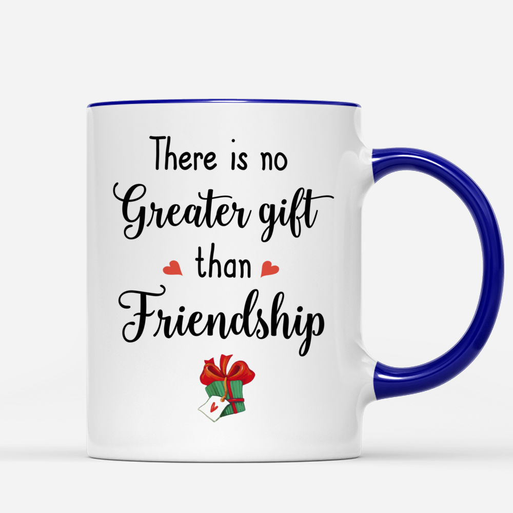 There No Greater Gift Than Friendship - Personalized Mason Jar Cup