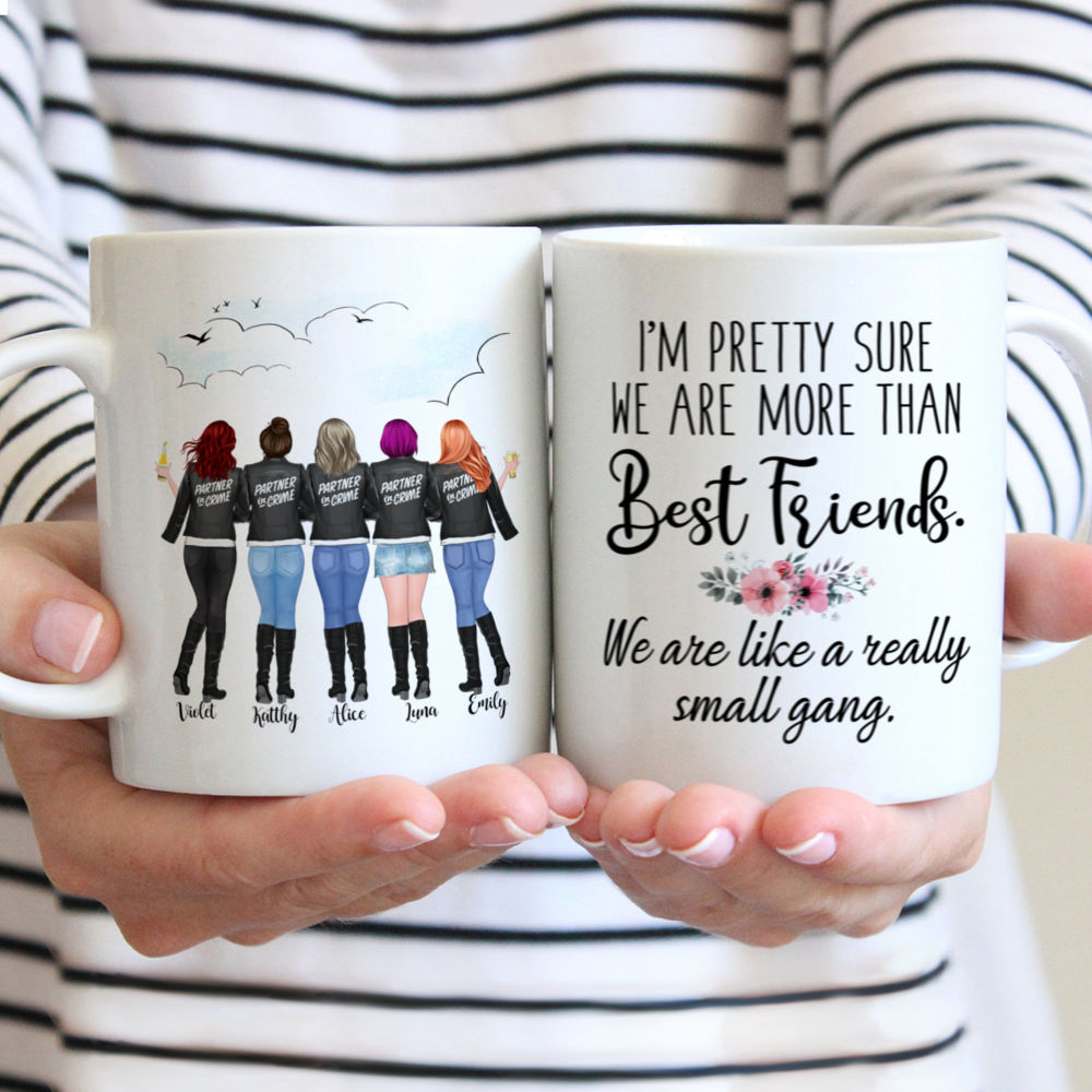 Personalized Best Friend Mug - I'm Pretty Sure We're More Than Best Friends...