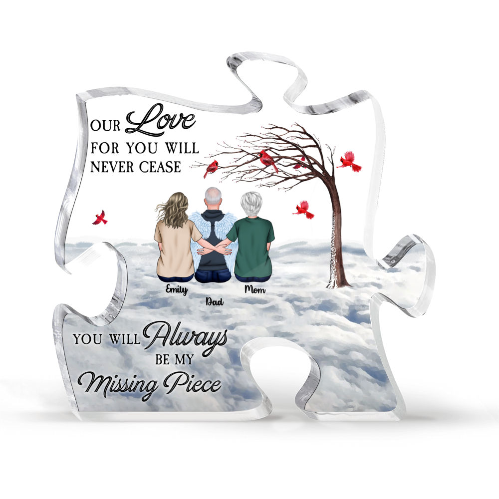 Personalized Desktop - Family Plaque - Our Love For You Will Never Cease, You Will Always Be Our Missing Piece_2