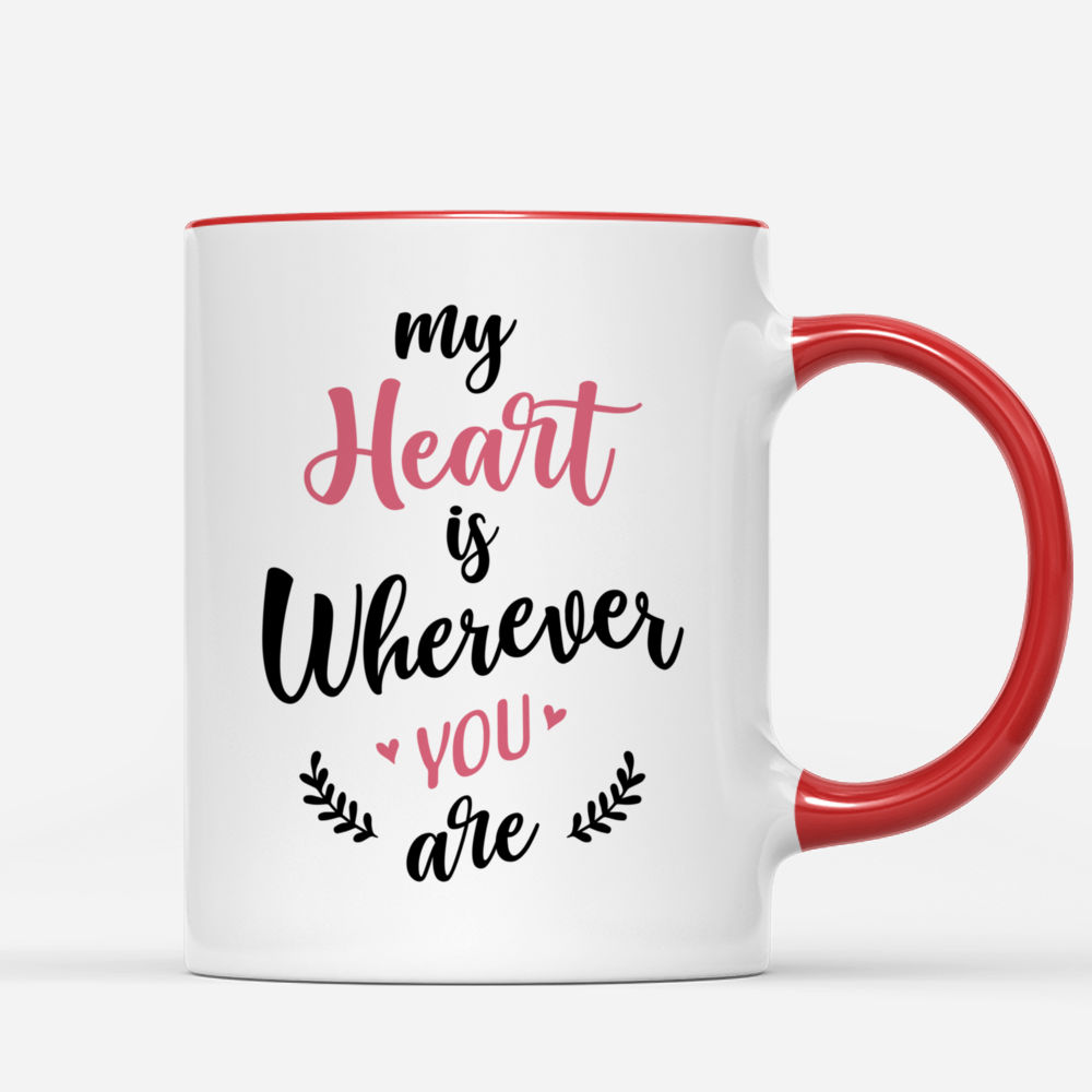 Personalized Mug - Couple Hugging Christmas - My Heart Is Wherever You Are._2