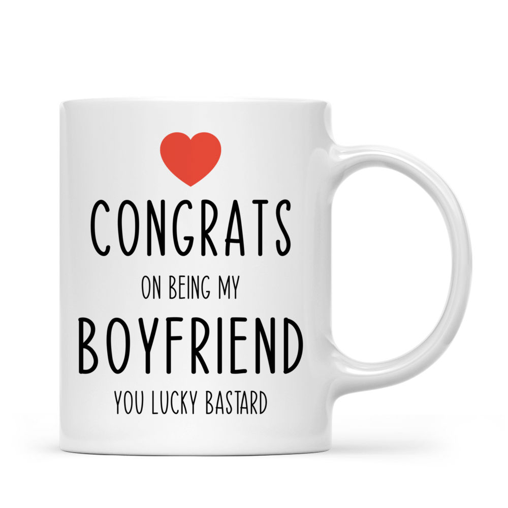 Personalized Mug - Funny Valentine's Day Gifts - Congrats On Being My Boyfriend -  Gift For Him_1
