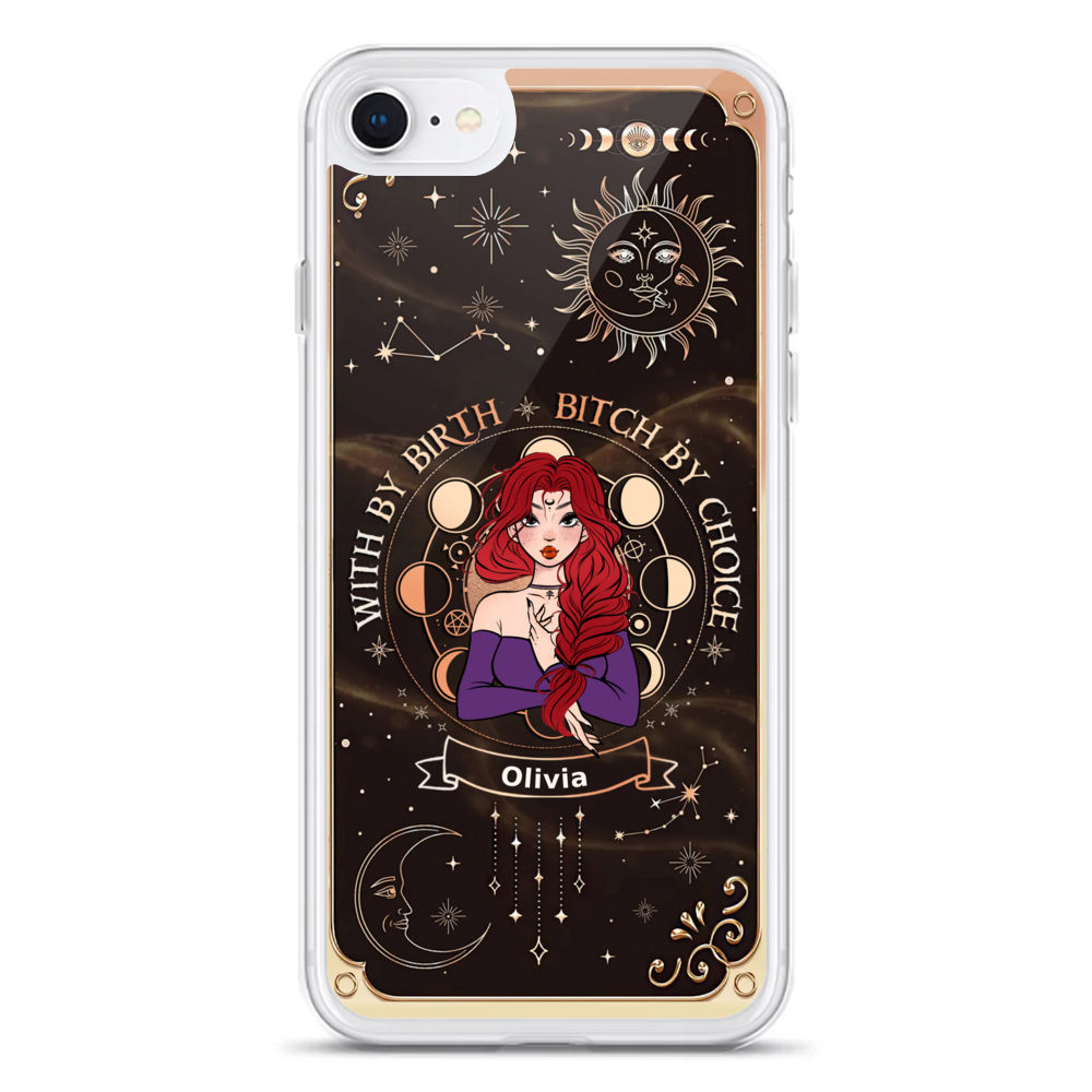 Witches - Witch by birth Bitch by choise - Personalized Phone Case - Personalized Iphone Case Witches - Witch by birth Bitch by choise - Personalized Phone Case - Personalized Iphone Case