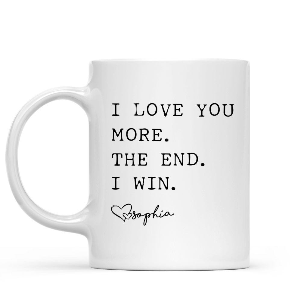 Customized Mom Gifts I Love You More The End I Win Love Personalized N –  BackyardPeaks