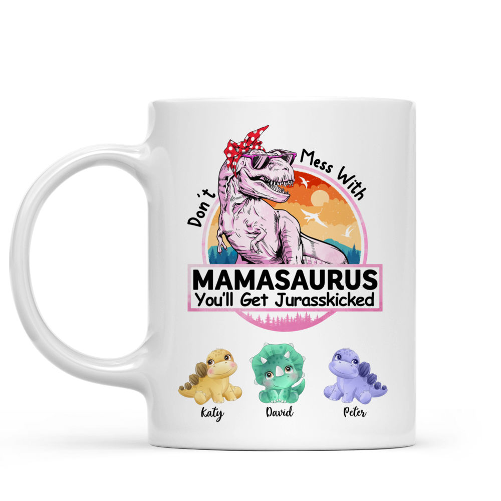 Personalized Mug - Family - Don't Mess With Mamasaurus Mug 2022