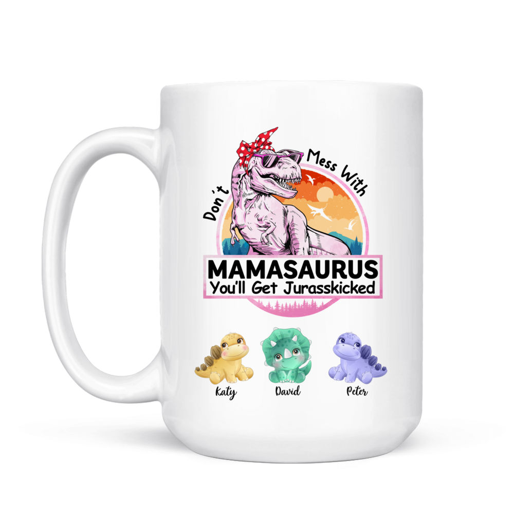 Gift For Mom Don't Mess With Mamasaurus Mug - Vista Stars - Personalized  gifts for the loved ones