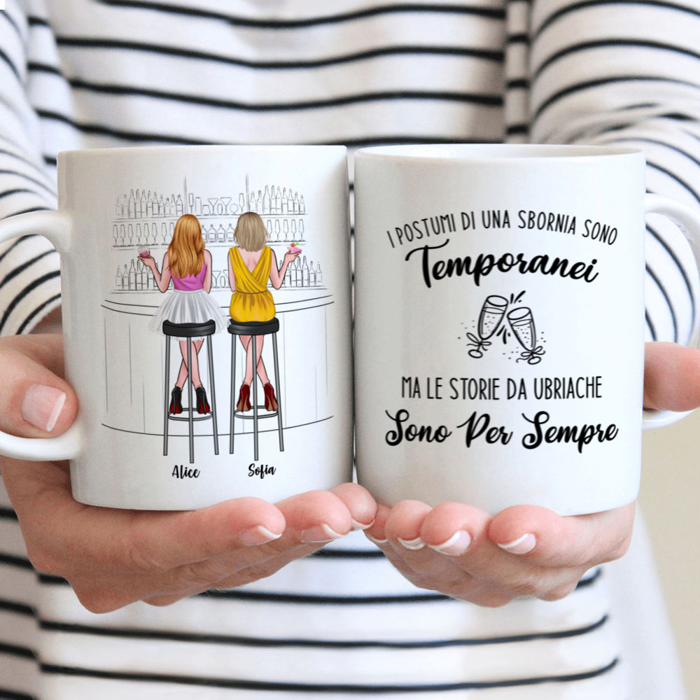 Personalized Mug - Tazza Personalizzata  - Squadra di bevande - I postumi di una sbornia sono temporanei, ma le storie da ubriache sono per sempre - Italia